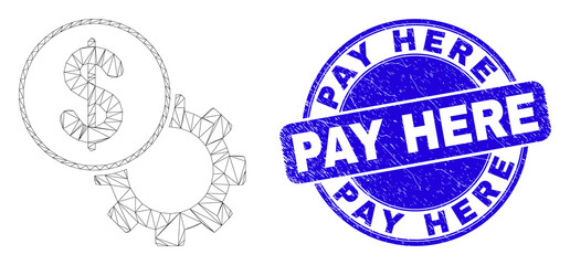 Web carcass dollar setup gear pictogram and Pay Here seal. Blue vector rounded textured seal stamp with Pay Here phrase. Abstract carcass mesh polygonal model created from dollar setup gear pictogram.