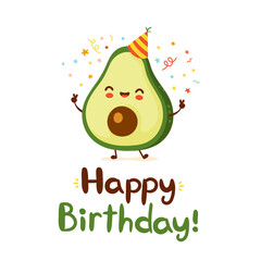 Cute funny avocado. Happy birthday card