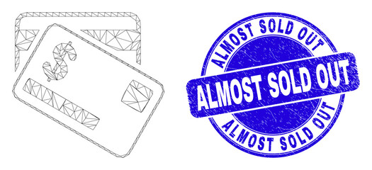 Web mesh dollar bank cards pictogram and Almost Sold Out seal stamp. Blue vector rounded textured stamp with Almost Sold Out title.