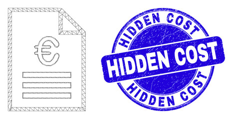 Obraz premium Web mesh euro price page pictogram and Hidden Cost stamp. Blue vector round distress seal stamp with Hidden Cost message. Abstract carcass mesh polygonal model created from euro price page pictogram.