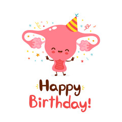 Cute funny uterus organ. Happy birthday card