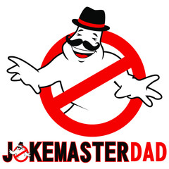 Joke master dad greeting card or tshirt print for father's day and birthday gifts - 356250017