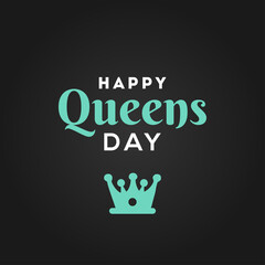 Happy Queens Day Vector Design Illustration