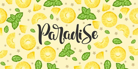Banner with Fresh Pineapple, tropical leaves, flowers, slices and geometry. Hand calligraphy 