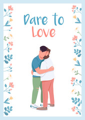 Dare to love poster flat vector template