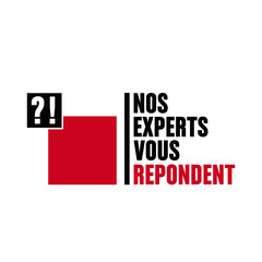 nos experts vous répondent