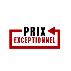 prix exceptionnel