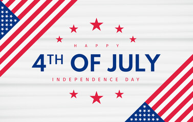 Independence day 4 th july. Happy independence day of USA poster with text and us flag on white wooden backdrop. American national holiday