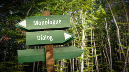 Street Sign to Dialog versus Monologue