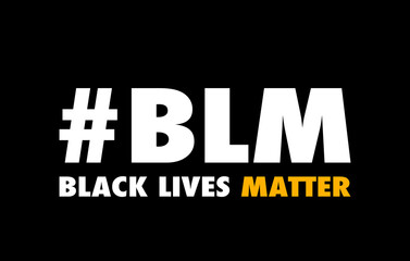words black lives matter against black background in white and yellow with prominent hashtag of the letters blm