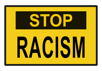 Stop Racism Sign yellow