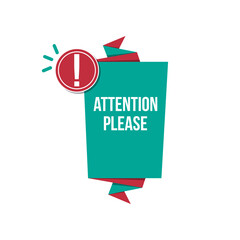 Attention please. Speech bubble on white background. Warning information. Vector.