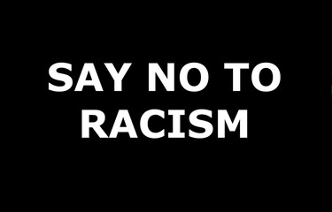 Fototapeta na wymiar Say no to racism