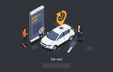 Car Rent Online Service Concept. Customer Has Rented Car For Business Trip Or Vacations. Vehicle Booking And Reservation. Smartphone With Modern Car Rent Mobile App. Isometric 3D Vector Illustration