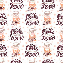 Seamless pattern with cooking tools and calligraphy text Cook with love. Backdrop with kitchen utensils for homemade meals preparation with flowers. Vector illustration in flat style for textile print