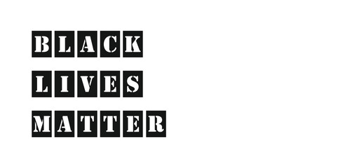 Banner with slogan words black lives matter. Struggle for rights of afro-Americans in United States. Strikes, demonstrations, American court, justice. Racial discrimination based on skin color