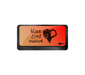 Black lives matter slogan. Hand drawn hearts. Anti racism and racial equality and tolerance banner. All lives matter. Social media template. Computer keyboard key