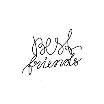 Best friends. Hand written calligraphy lettering text for invitation and greeting card, print, t-shirt, emblem or logo design, continuous line drawing, isolated vector. 