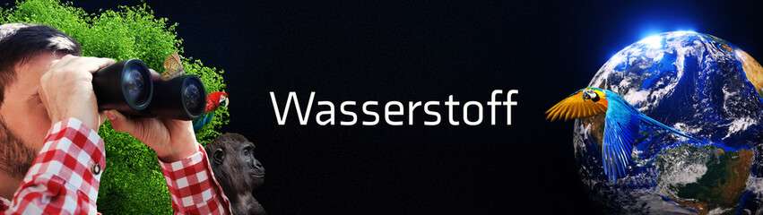 Wasserstoff. Mann mit Fernglas beobachtet Erde/Welt. Tiere und Baum im Hintergrund. Text auf...