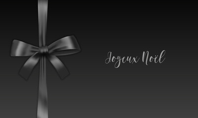 Joyeux Noel Merry Christmas french typography. Christmas vector card with black realistic bow on black background.