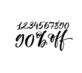  Set of vector numbers, from 1 to 0, 90% off phrase. Modern vector brush calligraphy. Ink illustration with hand-drawn lettering. 