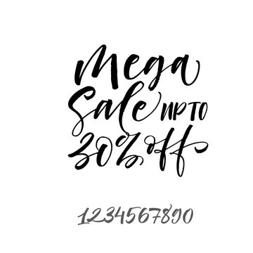Mega sale up to 30% off phrase. Hand drawn brush style modern calligraphy. Vector illustration of handwritten lettering. 