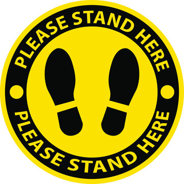 Please Stand Here , Icon, Notice Or Clip Art,sign