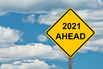2021 Ahead Warning Sign