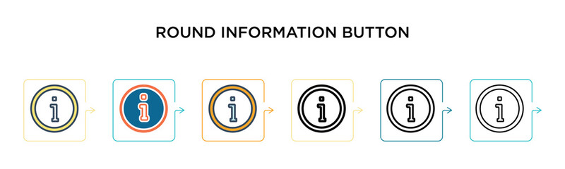 Round information button vector icon in 6 different modern styles. Black, two colored round information button icons designed in filled, outline, line and stroke style. Vector illustration can be used