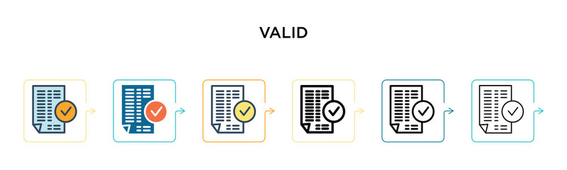 Valid vector icon in 6 different modern styles. Black, two colored valid icons designed in filled, outline, line and stroke style. Vector illustration can be used for web, mobile, ui