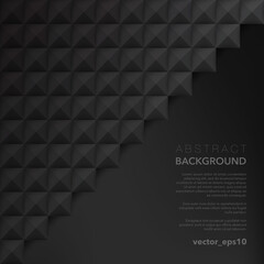 Abstract vector background. Black geometric background. Use for banner, template, poster or brochure design. Vector illustration. Eps10.