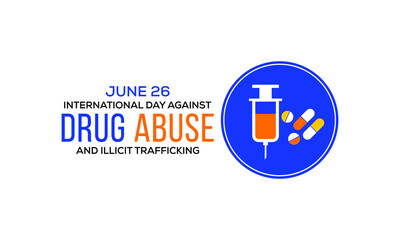Obraz premium The International Day Against Drug Abuse and Illicit Trafficking is a United Nations International Day against drug abuse and the illegal drug trade. It is observed annually on 26 June, since 1989.