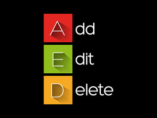 AED - Add, Edit and Delete acronym, business concept background