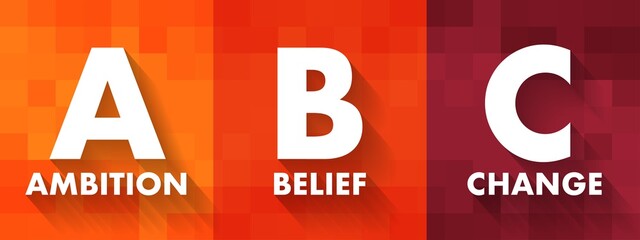 Fototapeta na wymiar ABC - Ambition Belief Change acronym, business concept background