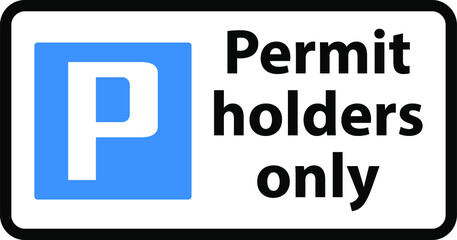 Permit holders only vector sign