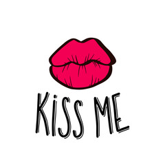 Kiss me hand lettering text with lips. Romantic background. Greeting card or poster design template. Vector illustration. Isolated on white