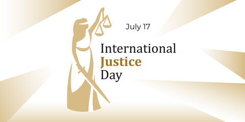 International Justice Day. Vector banner, poster, card for social networks and online media. The text of International Justice Day and a female figure of Themis with a sword and scales in her hands. - obrazy, fototapety, plakaty