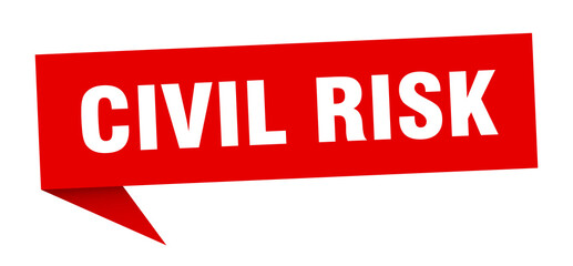 civil risk banner. civil risk speech bubble. civil risk sign