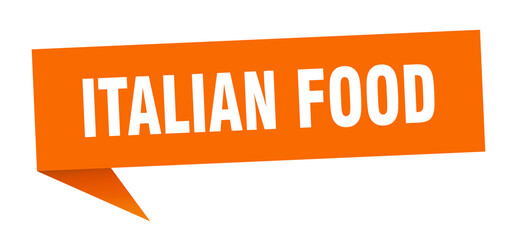 italian food banner. italian food speech bubble. italian food sign