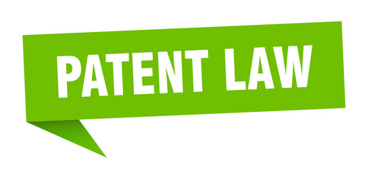 patent law banner. patent law speech bubble. patent law sign