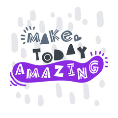 Hand-drawn lettering in sloppy style. Scandinavian doodles. Vector isolated motivation illustration