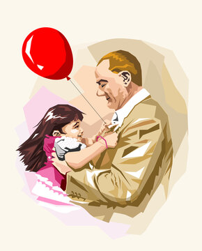 First of Turkey's President Ataturk, who is hugging the little girl lovingly