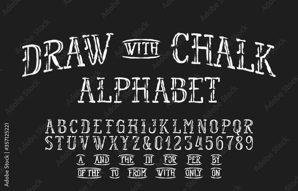 Fototapete draw with chalk alphabet font. hand drawn letters and catchwords. stock vector typescript for your d