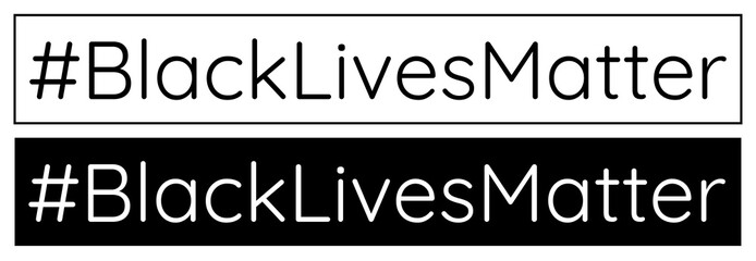 Black lives matter sign with hashtag.