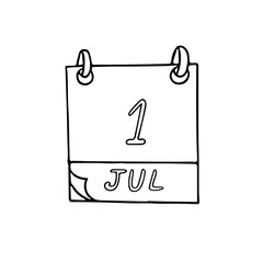 calendar hand drawn in doodle style. July 1. Day, date. icon, sticker, element, design. planning, business holiday