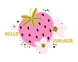 Hand drawn cartoon pink strawberry with lettering Hello summer. Summer fresh sweet berries and pink flowers. Vector illustration in Scandinavian style. Handwritten text. Modern poster, sticker, banner