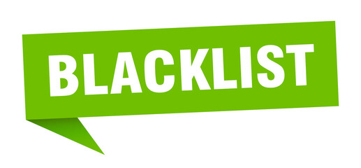 blacklist banner. blacklist speech bubble. blacklist sign