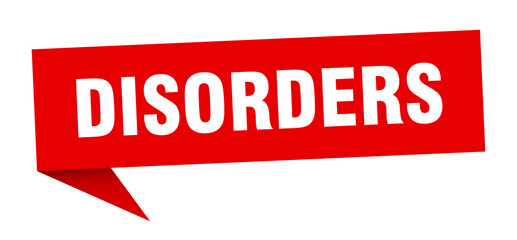disorders banner. disorders speech bubble. disorders sign