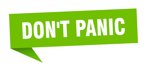 don't panic banner. don't panic speech bubble. don't panic sign
