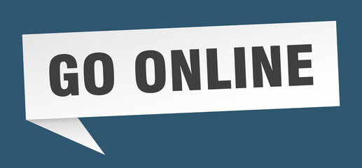 go online banner. go online speech bubble. go online sign